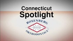 CT Spotlight:  Rosenberg Orthodontics  CT Spotlight:  Rosenberg Orthodontics  CT Spotlight: