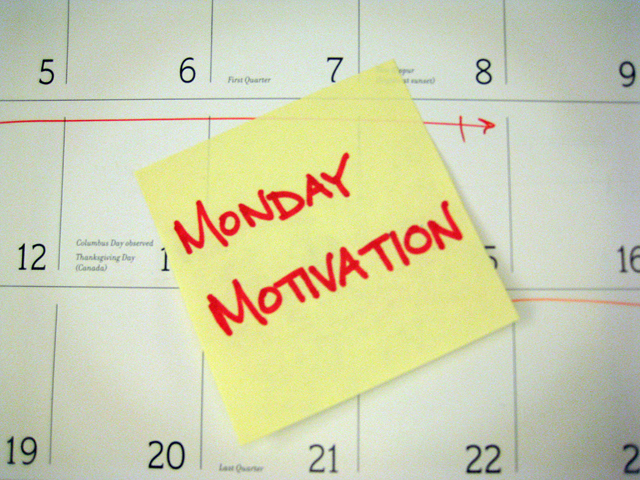 Monday Motivation
