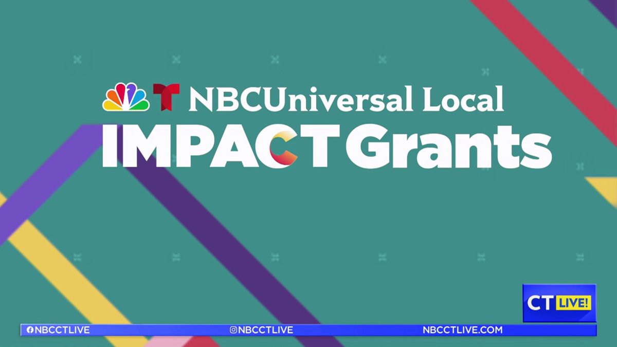 CT LIVE!: NBCUniversal Local Impact Grants – NBC Connecticut